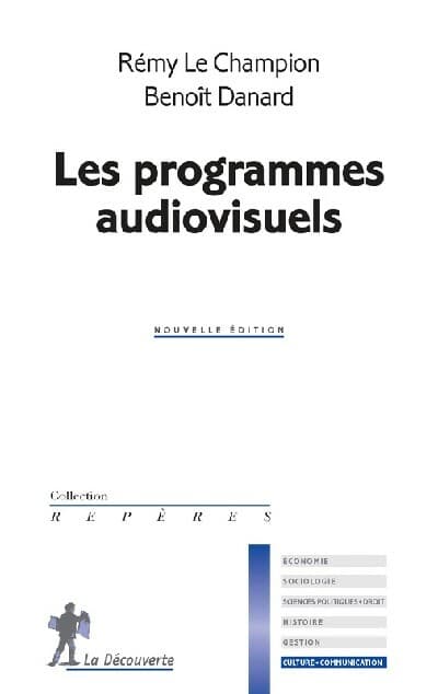Les programmes audiovisuels - Rémy Le Champion