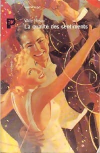 La qualité des sentiments - Willy Pasini