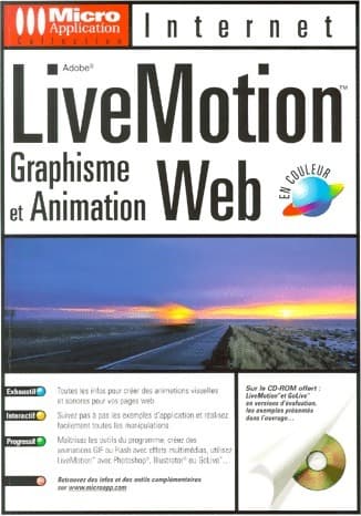 Adobe Live Motion. Graphisme et animation web - Michael Gradias