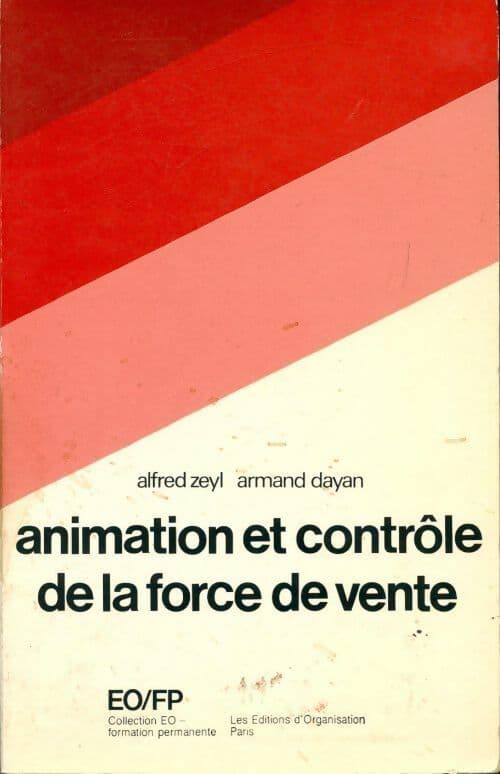 Animation et contrôle de la force de vente - Collectif
