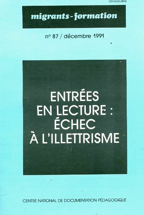 Migrants-formation n°87 : Entrée en lecture : échec à l'illéttrisme - Collectif